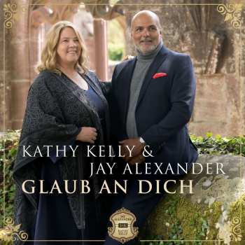 CD Kathy Kelly: Glaub An Dich 622624