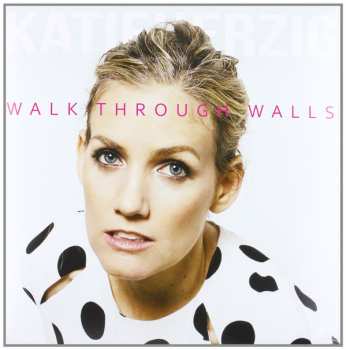 Album Katie Herzig: Walk Through Walls