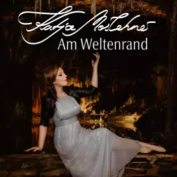 Katja Moslehner: Am Weltenrand