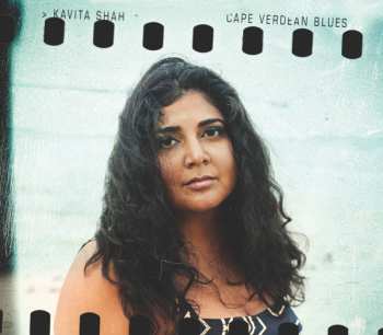 Album Kavita Shah: Cape Verdean Blues