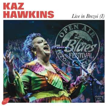 Album Kaz Hawkins: Live In Brezoi