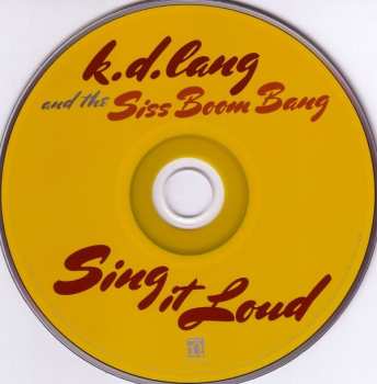 CD k.d. lang And The Siss Boom Bang: Sing It Loud 566106