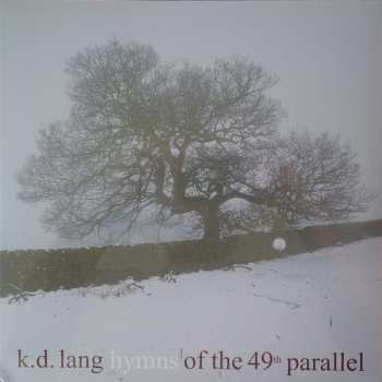 LP k.d. lang: Hymns Of The 49th Parallel 569917