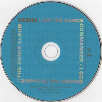 CD Kesha: I Am The Dance Commander + I Command You To Dance: The Remix Album 548743