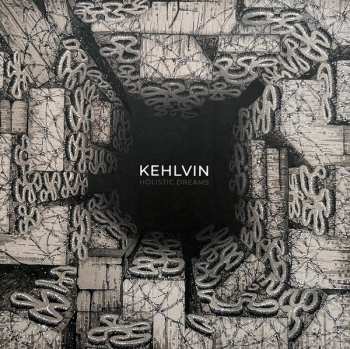 LP Kehlvin: Holistic Dreams 574232