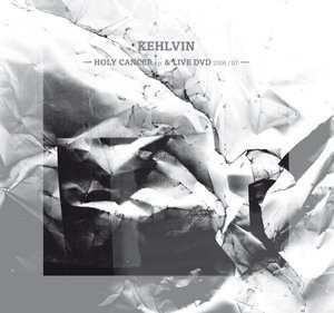 Album Kehlvin: Holy Cancer