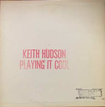 Album Keith Hudson: Playing It Cool & Playing It Right