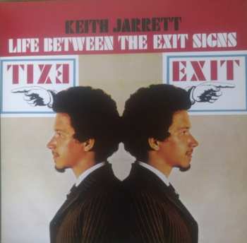 LP Keith Jarrett: Life Between The Exit Signs 606428