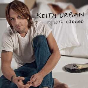 CD Keith Urban: Get Closer 614638