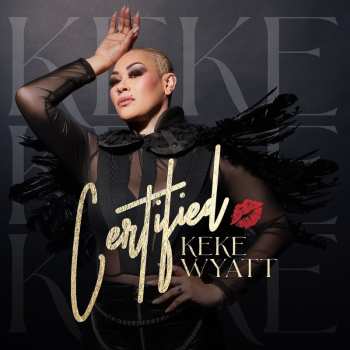 Album Keke Wyatt: Certified