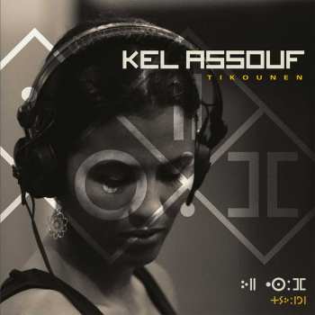 Album Kel Assouf: Tikounen