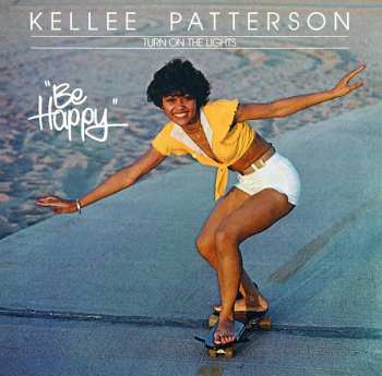 CD Kellee Patterson: Turn On The Lights - Be Happy LTD 373319