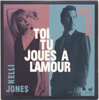 Album Kelli Jones: Toi, Tu Joues À L'Amour