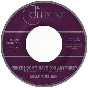 LP Kelly Finnigan: Since I Don't Have You Anymore 609941