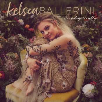 Album Kelsea Ballerini: Unapologetically