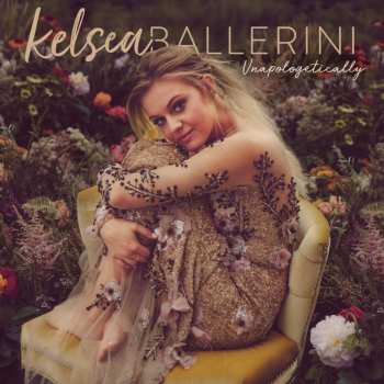 CD Kelsea Ballerini: Unapologetically 602186