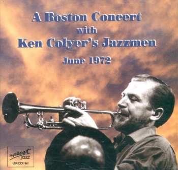 Album Ken Colyer's Jazzmen: A Boston Concert With Ken Coyler's Jazzmen, June 1977