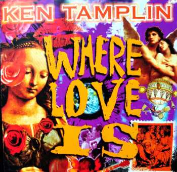 CD Ken Tamplin: Where Love Is 636958