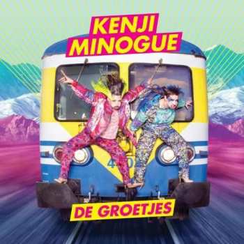 Album Kenji Minogue: De Groetjes