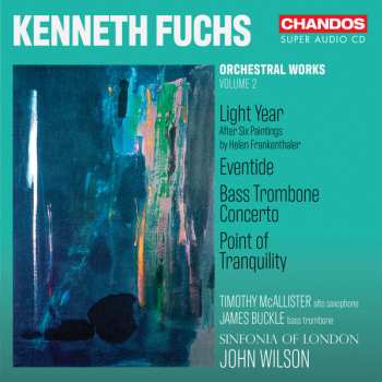 Album Kenneth Fuchs: Orchestral Works, Volume 2