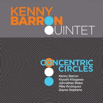 Album Kenny Barron Quintet: Concentric Circles