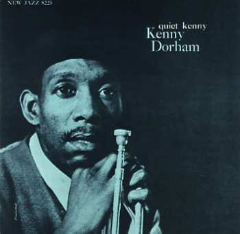 LP Kenny Dorham: Quiet Kenny 561071