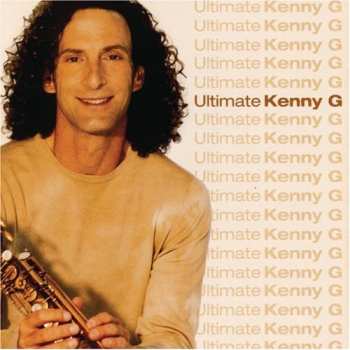 Album Kenny G: Ultimate Kenny G