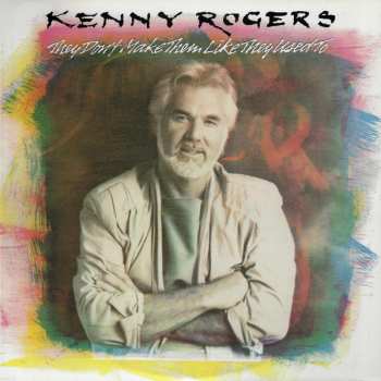 LP Kenny Rogers: They Don't Make Them Like They Used To 543334