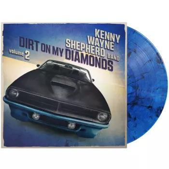 Kenny Wayne Shepherd: Dirt On My Diamonds Vol. 2