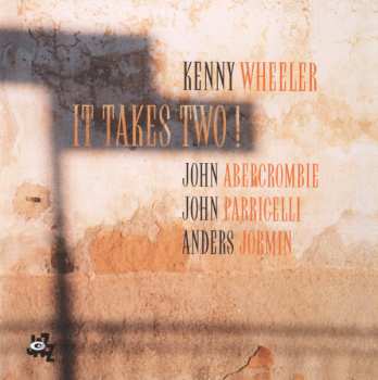 Album Kenny Wheeler: It Takes Two!