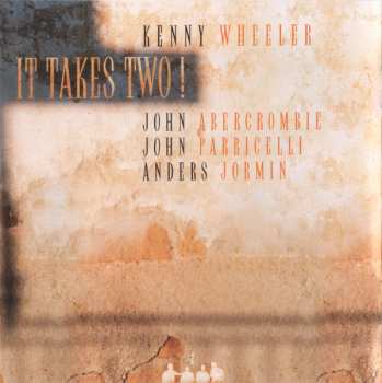 CD Kenny Wheeler: It Takes Two! 554831