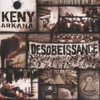 Album Keny Arkana: Désobéissance