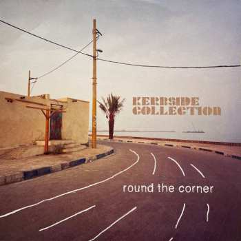 Album Kerbside Collection: Round The Corner