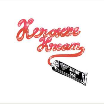 Kerosene Kream: Buying Time