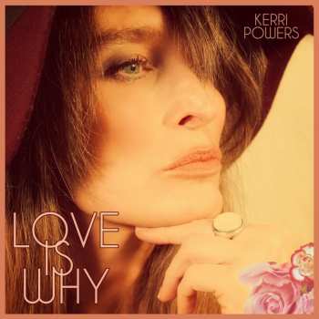 CD Kerri Powers: Love Is Why 581166