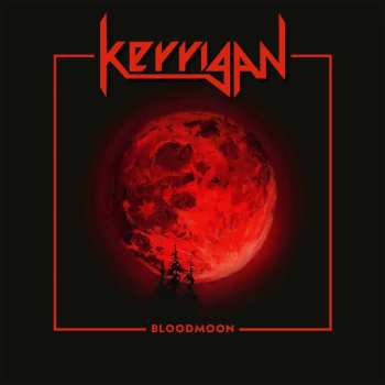 LP Kerrigan: Bloodmoon (red Marbled Vinyl)(reissue) 641705