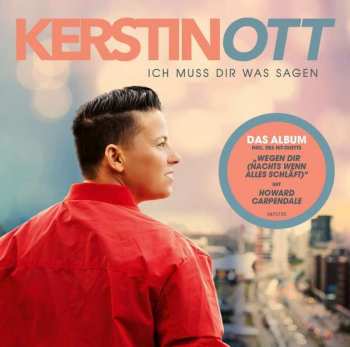 CD Kerstin Ott: Ich Muss Dir Was Sagen (Neue Version) 189017