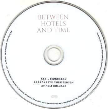 CD Ketil Bjørnstad: Between Hotels And Time 587503