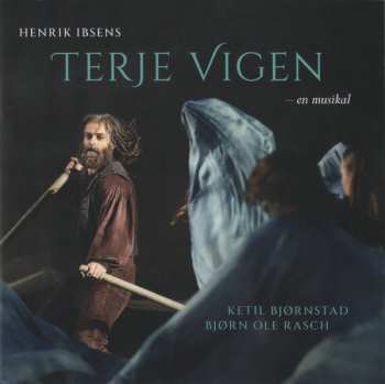 CD Ketil Bjørnstad: Henrik Ibsens Terje Vigen – En Musikal 473856