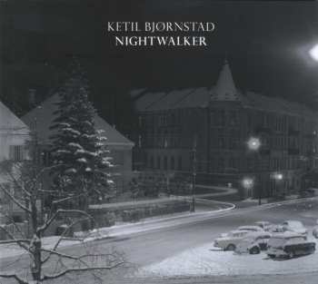 2CD Ketil Bjørnstad: Nightwalker 463508