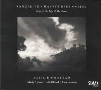 CD Ketil Bjørnstad: Sanger Ved Havets Begynnelse = Songs At The Edge Of The Ocean 460224