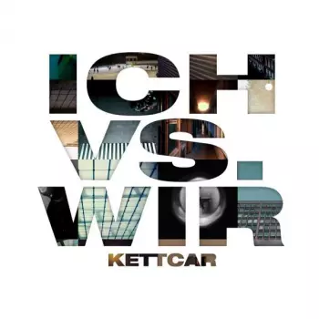 Kettcar: Ich Vs. Wir