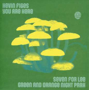 Album Kevin Figes: Seven For Lee / Green And Orange Night Park