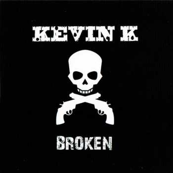 Album Kevin K: Broken