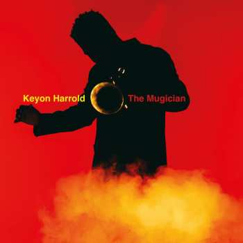 LP Keyon Harrold: The Mugician 88534