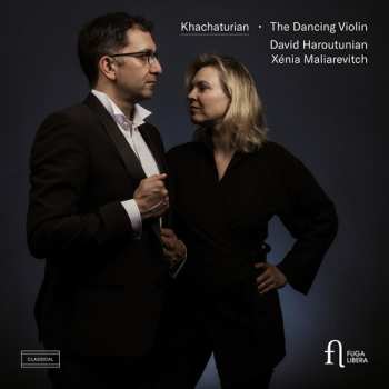 Album Khachaturian / Haroutunian / Maliarevitch: Dancing Violin