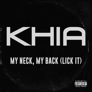 SP Khia: My Neck, My Back (Lick It) CLR 589333