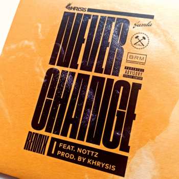 SP Khrysis: Never Change (Remix) LTD 564375