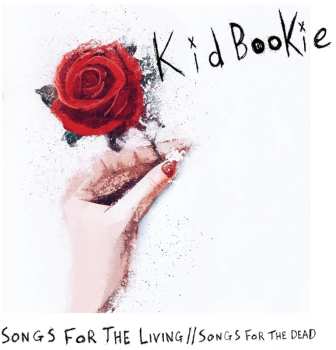 CD Kid Bookie: Songs For The Living // Songs For The Dead 613653