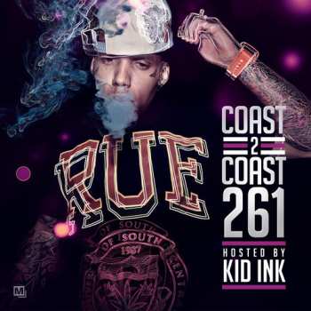 Album Kid Ink: Coast 2 Coast 261